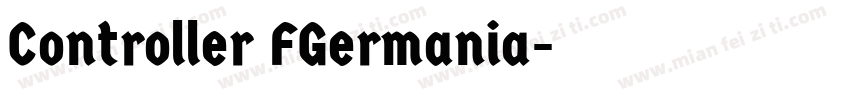 Controller FGermania字体转换